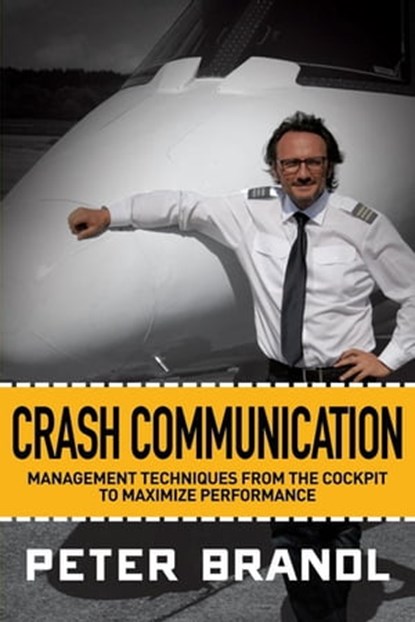 Crash Communication, Peter Brandl - Ebook - 9781630478063