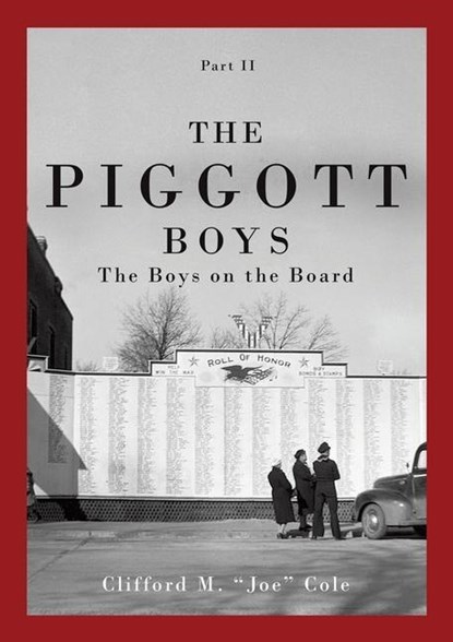 The Piggott Boys, Part II, Clifford M Joe Cole - Paperback - 9781630502324