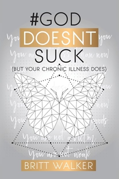 God Doesn't Suck, Britt D Walker - Paperback - 9781630505486