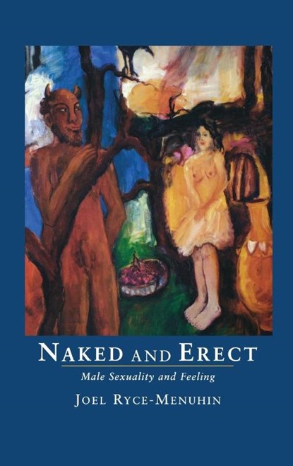 Naked and Erect, Joel Ryce-Menuhin - Gebonden - 9781630510695