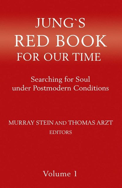 Jung`s Red Book For Our Time, Murray (International School for Analytical Psychology Switzerland) Stein ; Thomas Arzt - Paperback - 9781630514778