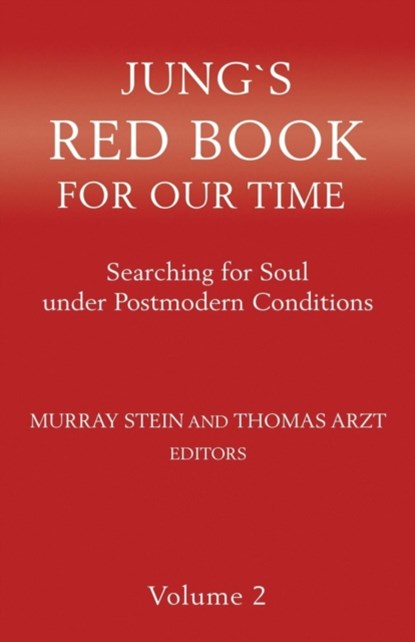 Jung`s Red Book For Our Time, Murray Stein ; Thomas Arzt - Paperback - 9781630515782