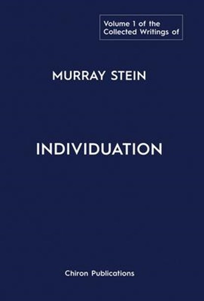 The Collected Writings of Murray Stein, Murray Stein - Gebonden - 9781630517618