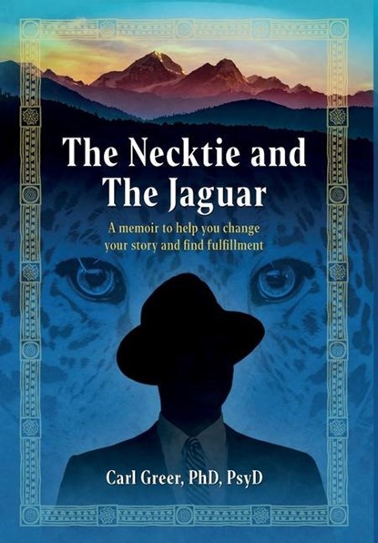 The Necktie and the Jaguar, Carl Greer - Gebonden - 9781630519049