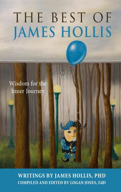 The Best of James Hollis, James Hollis - Gebonden - 9781630519773