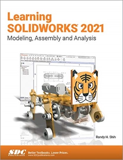 Learning SOLIDWORKS 2021, Randy H. Shih - Paperback - 9781630574116