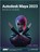 Autodesk Maya 2023 Basics Guide, Kelly L. Murdock - Paperback - 9781630575274