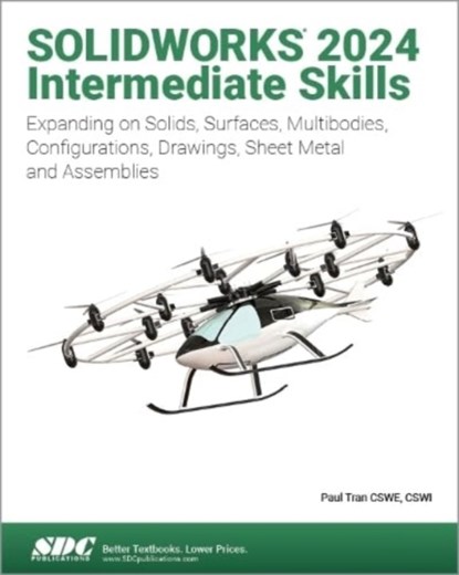 SOLIDWORKS 2024 Intermediate Skills, Paul Tran - Paperback - 9781630576318