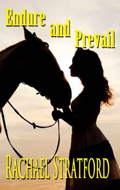 Endure and Prevail, Rachael Stratford - Ebook - 9781630660987