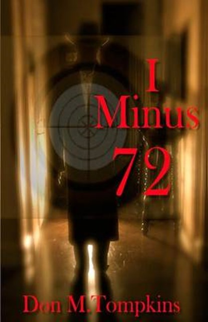 I Minus 72, Don M Tompkins - Paperback - 9781630662592