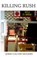 Killing Rush, HUGHES,  John Calvin - Paperback - 9781630663179