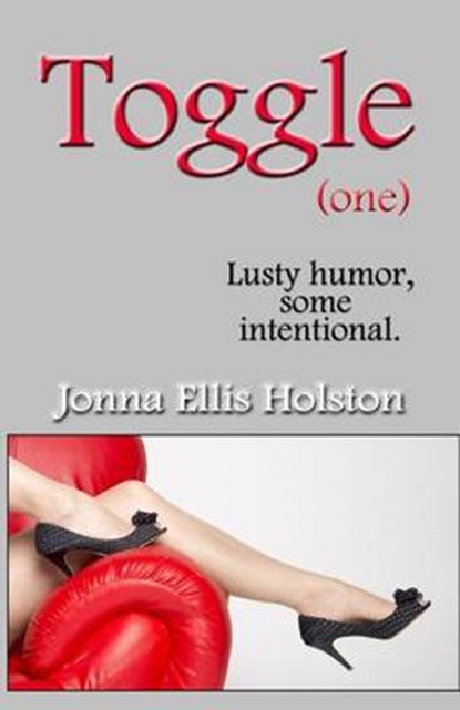Toggle, Jonna Ellis Holston - Paperback - 9781630663223