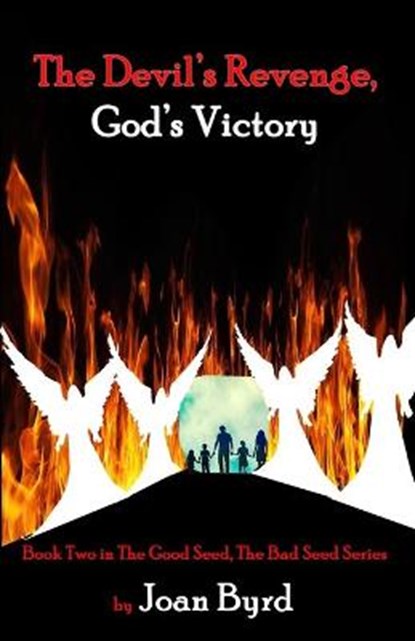 The Devil's Revenge, God's Victory, Joan Byrd - Paperback - 9781630665159