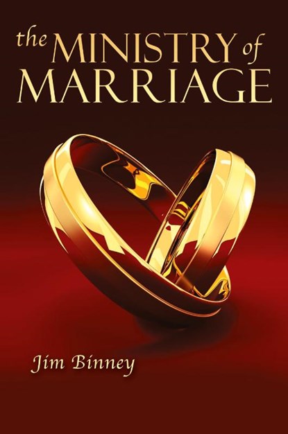 The Ministry of Marriage, Jim Binney - Paperback - 9781630730574