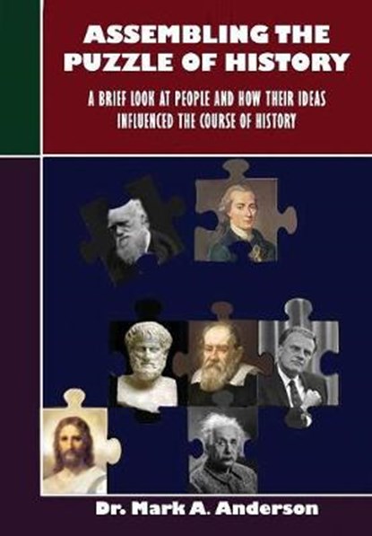 Assembling the Puzzle of History, Mark a Anderson - Overig - 9781630731182