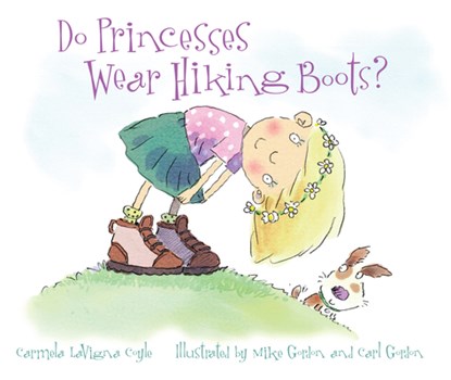 Do Princesses Wear Hiking Boots?, Carmela LaVigna Coyle - Gebonden - 9781630761646