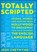 Totally Scripted, Josh Chetwynd - Paperback - 9781630762827