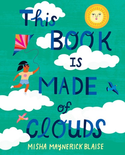 This Book Is Made of Clouds, Misha Maynerick Blaise ; Misha Blaise - Gebonden - 9781630763886