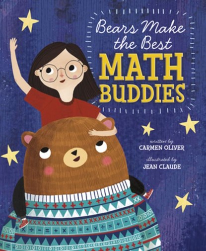 Bears Make the Best Math Buddies, Carmen Oliver - Paperback - 9781630792817