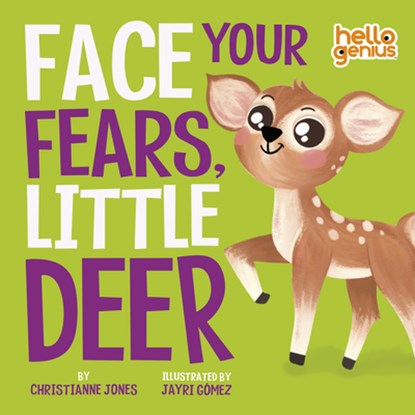 Face Your Fears, Little Deer, Christianne Jones - Gebonden - 9781630793166