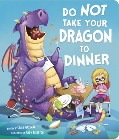 Do Not Take Your Dragon to Dinner, Julie Gassman - Gebonden - 9781630797317