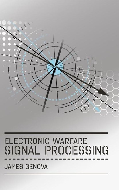 Electronic Warfare Signal Processing, James Genova - Gebonden - 9781630814601