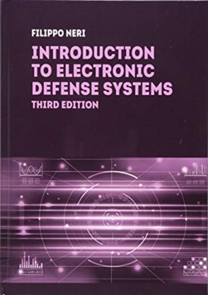 Introduction to Electronic Defense Systems, Third Edition, Filippo Neri - Gebonden - 9781630815349