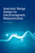 Anechoic Range Design for Electromagnetic Measurements | Vince Rodriguez | 