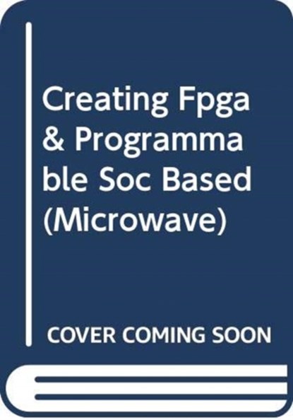 A Hands-On Guide to Designing Embedded Systems, Adam Taylor ; Dan Binnun ; Saket Srivastava - Gebonden - 9781630816834