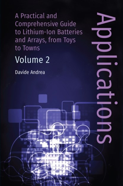 Li-Ion Batteries and Applications, Volume 2: Applications, Davide Andrea - Gebonden - 9781630817695
