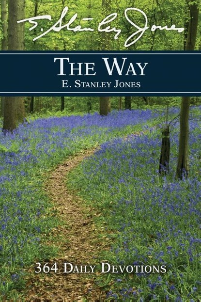 The Way, E Stanley Jones Foundation - Paperback - 9781630886943