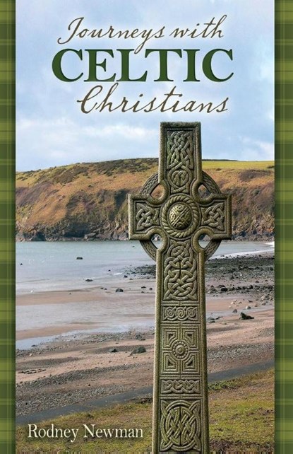 Journeys with Celtic Christians Participant, Rodney Newman - Paperback - 9781630889814