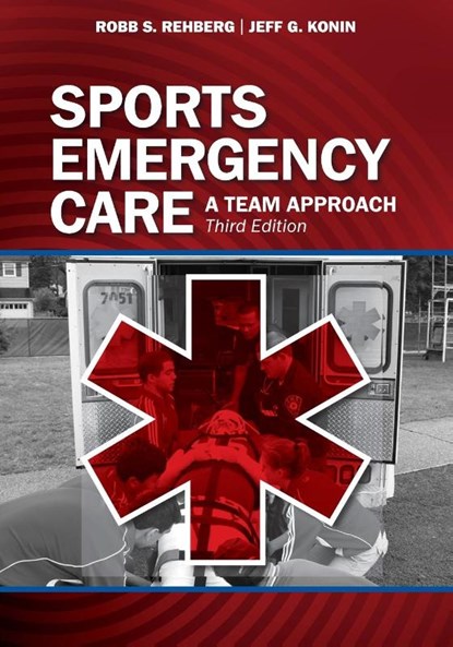 Sports Emergency Care, Robb Rehberg ; Jeff G. Konin - Paperback - 9781630914332