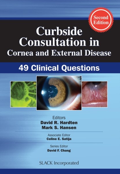 Curbside Consultation in Cornea and External Disease, David R. Hardten ; Mark S. Hansen - Paperback - 9781630917746