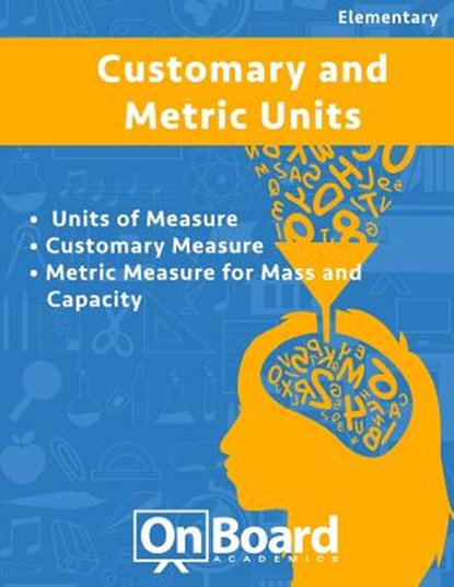 Measurement: Units of Measure, Customary Measure, Metric Measure for Mass and Capacity, Todd DeLuca - Paperback - 9781630960841