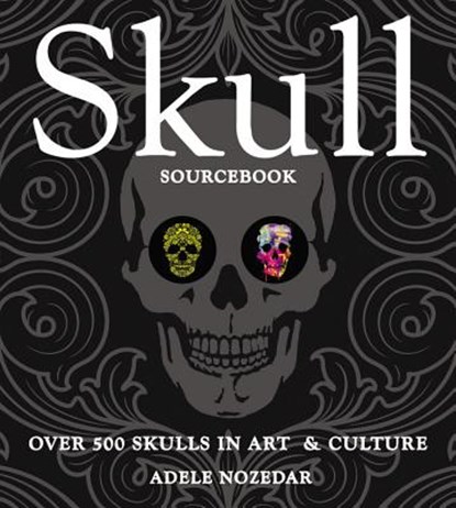 Skull sourcebook, adele nozedar - Paperback - 9781631061585