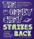 The Geeky Chef Strikes Back | Cassandra Reeder | 