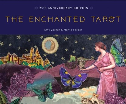 The Enchanted Tarot, Amy Zerner ; Monte Farber - Paperback - 9781631063718