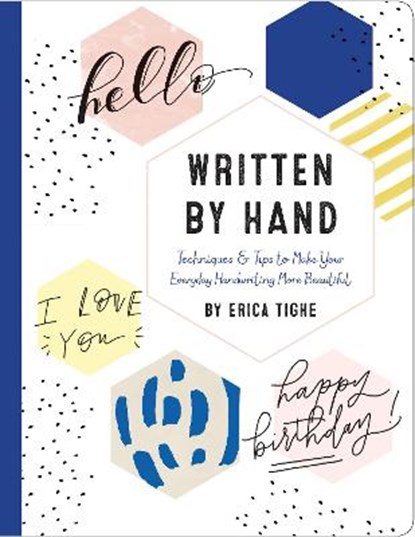 Written by Hand, TIGHE,  Erica - Gebonden - 9781631063862