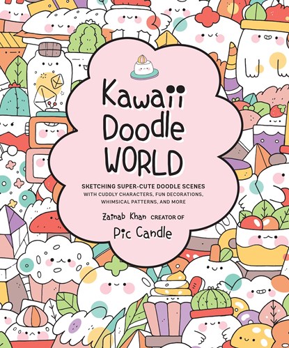 Kawaii Doodle World, Pic Candle ; Zainab Khan - Paperback - 9781631066979