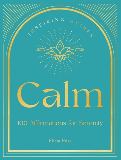 Calm, Elicia Rose Trewick - Gebonden - 9781631068645