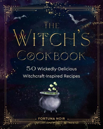 The Witch's Cookbook, Fortuna Noir - Gebonden - 9781631069123