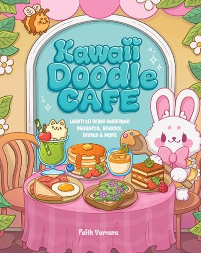 Kawaii Doodle Cafe, Faith Varvara - Paperback - 9781631069598