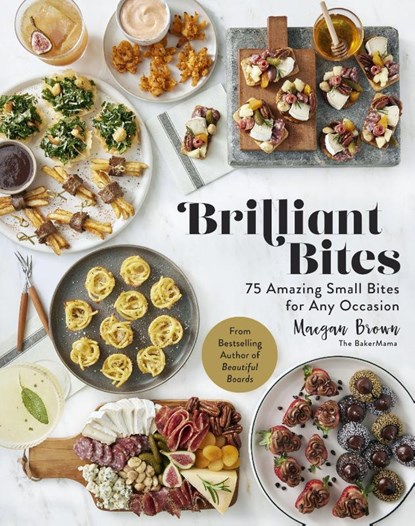 Brilliant Bites, Maegan Brown - Gebonden - 9781631069635