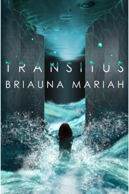 Transitus, Briauna Mariah - Ebook - 9781631070662