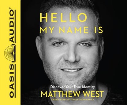 Hello, My Name Is (Library Edition), WEST,  Matthew - AVM - 9781631081897