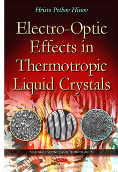 Electro-Optic Effects in Thermotropic Liquid Crystals, HINOV,  Hristo Petkov - Gebonden - 9781631175077