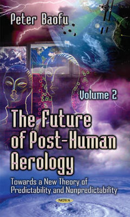 Future of Post-Human Aerology, BAOFU,  Peter, PhD - Gebonden - 9781631177668