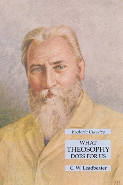 What Theosophy Does for Us, C W Leadbeater - Paperback - 9781631185748