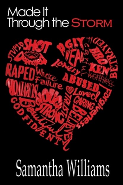 Made It Through the Storm, Samantha Williams - Paperback - 9781631296338